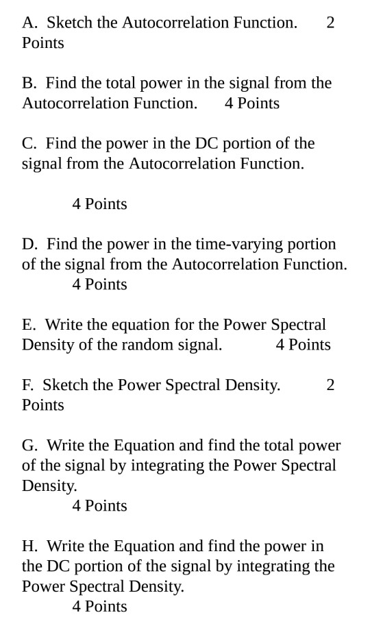 Solved Problem 3: A certain random signal has the | Chegg.com