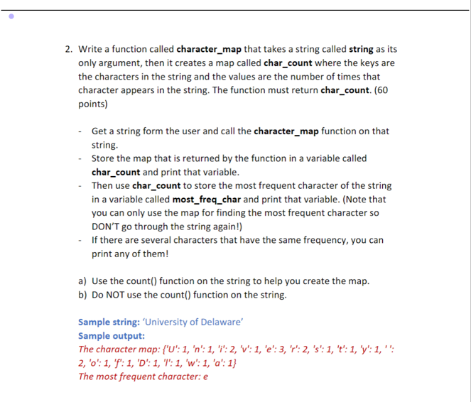 Solved 2. Write a function called character_map that takes a | Chegg.com