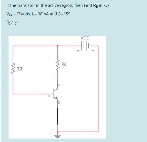 Solved If the transistor in the active region, then Find Rg | Chegg.com