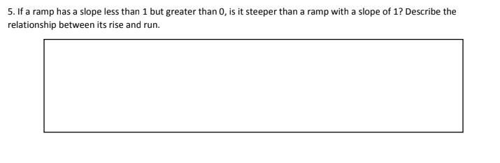 Rise Run Ramp Solved 1. If the run of a ramp increases and the rise stays | Chegg.com