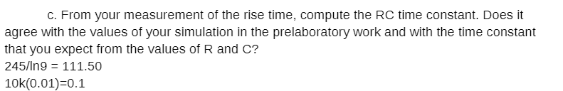 Solved C. From your measurement of the rise time, compute | Chegg.com