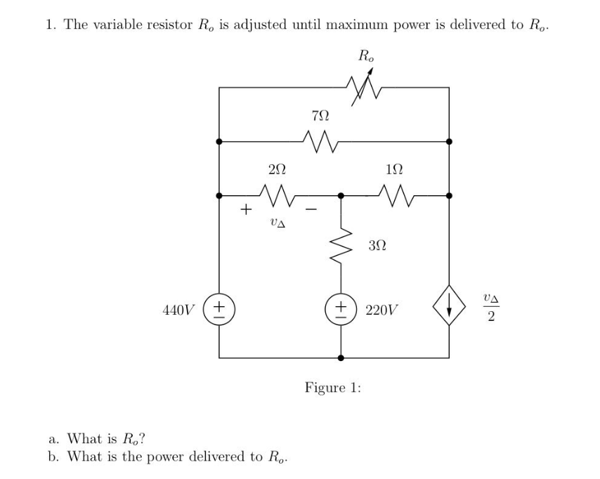 Solved 1. The variable resistor Ro is adjusted until maximum | Chegg.com