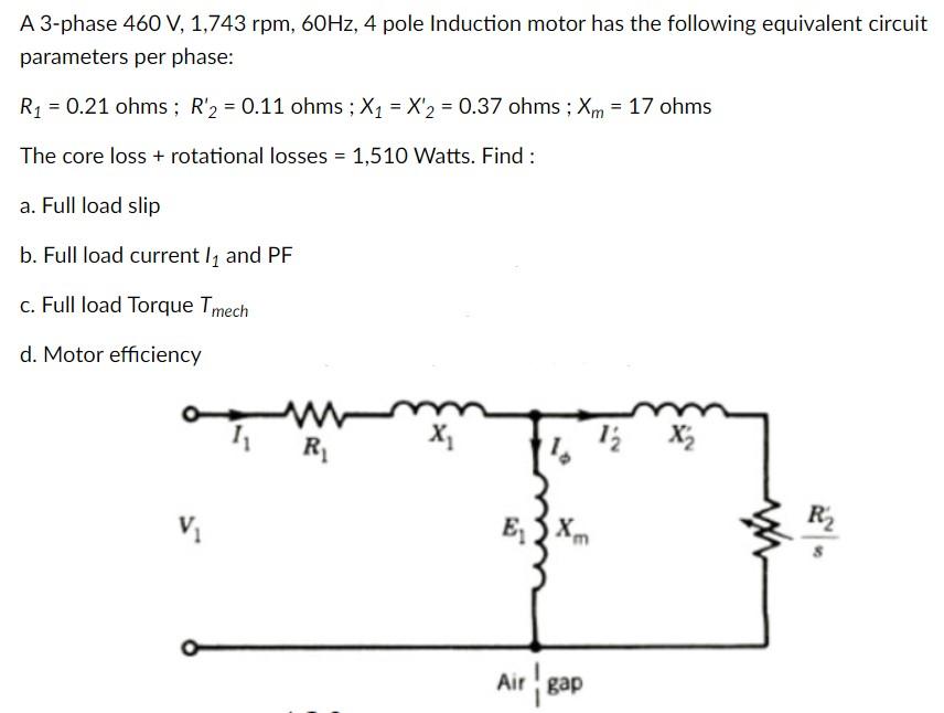 Solved A 3-phase 460 V, 1,743 rpm, 60Hz, 4 pole Induction | Chegg.com