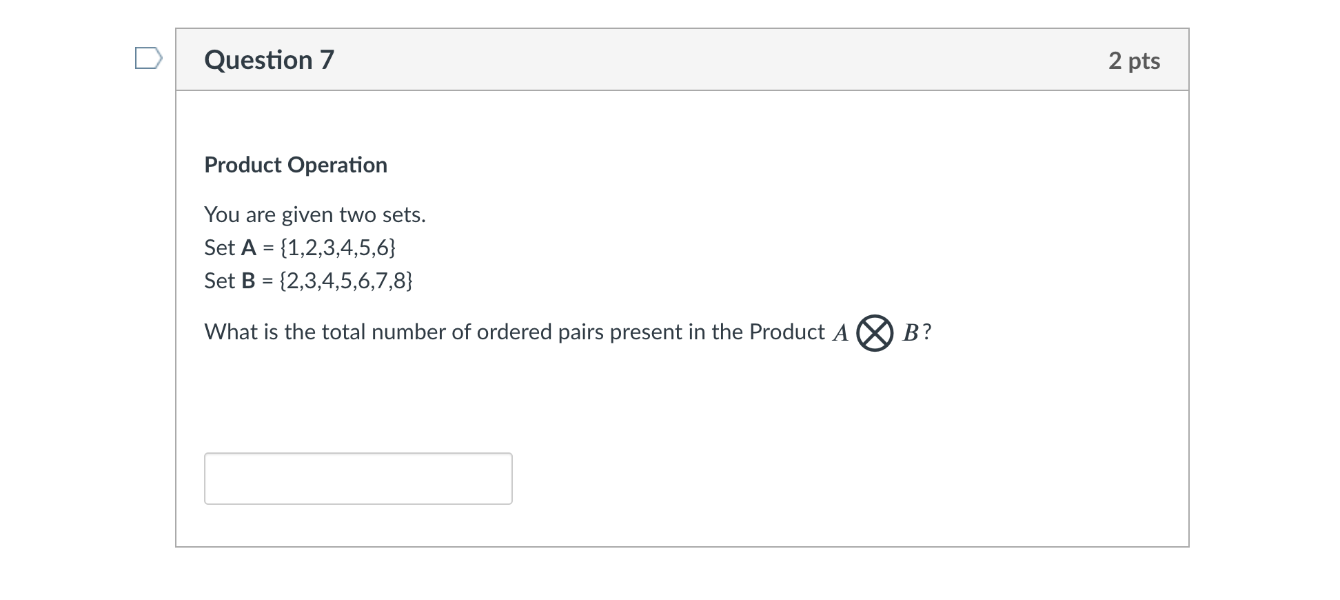 Solved Question 7 2 pts Product Operation You are given two | Chegg.com
