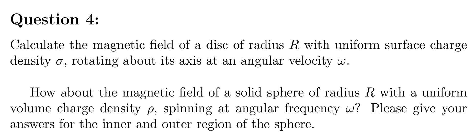 Solved Question 4:Calculate the magnetic field of a disc of | Chegg.com