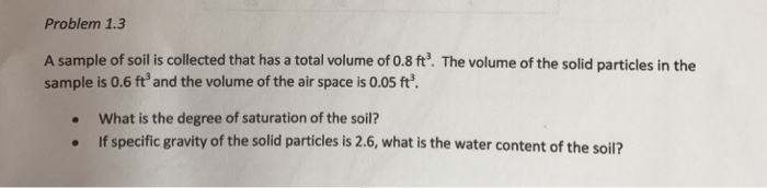 Solved A sample of soil is collected that has a total volume | Chegg.com