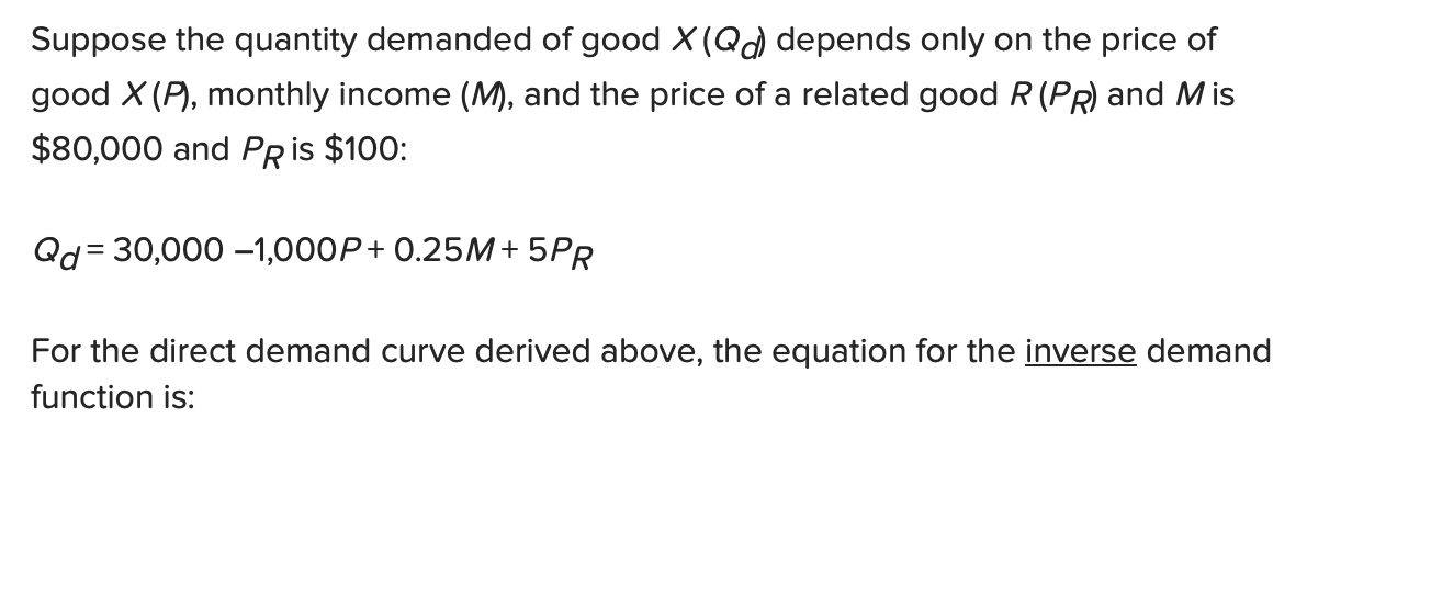 Solved Suppose the quantity demanded of good X(Qd depends | Chegg.com