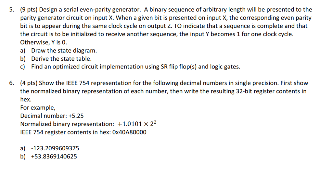 (9 pts) Design a serial even-parity generator. A | Chegg.com