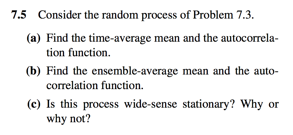 Solved 7.5 Consider the random process of Problem 7.3 (a) | Chegg.com