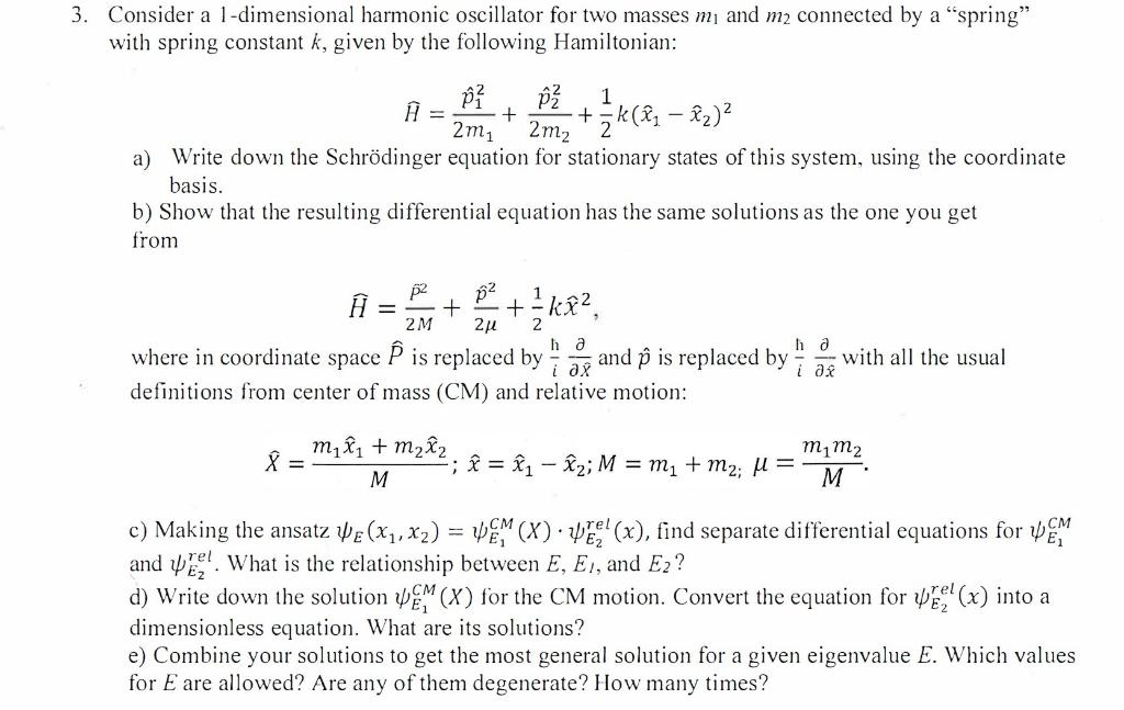 Solved 3. Consider a 1-dimensional harmonic oscillator for | Chegg.com