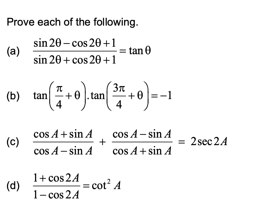 Solved Prove each of the following. (a) sin 20 - cos 20 +1 | Chegg.com