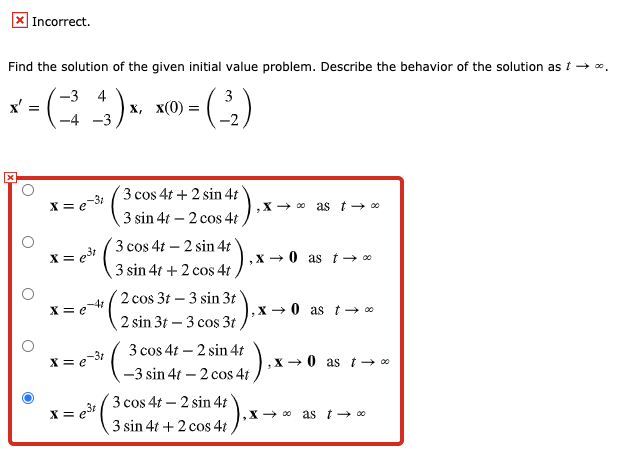 Solved Incorrect. Find The Solution Of The Given Initial | Chegg.com