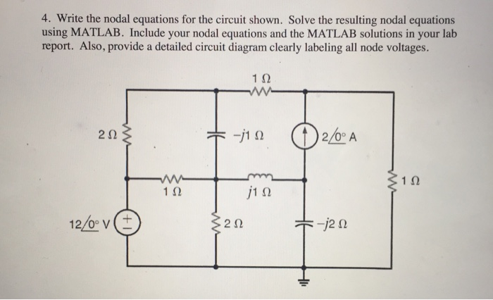 Solved 4. Write the nodal equations for the circuit shown. | Chegg.com