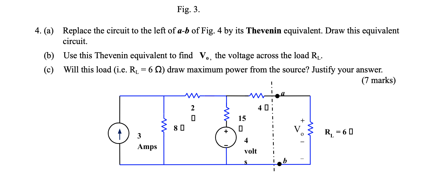 Solved (a) Replace the circuit to the left of a−b of Fig. 4 | Chegg.com