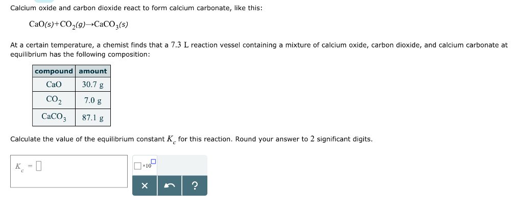 Solved Calcium oxide and carbon dioxide react to form | Chegg.com