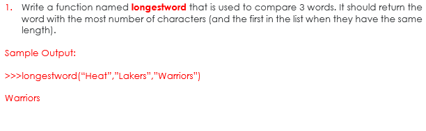 1. Write a function named longestword that is used to | Chegg.com