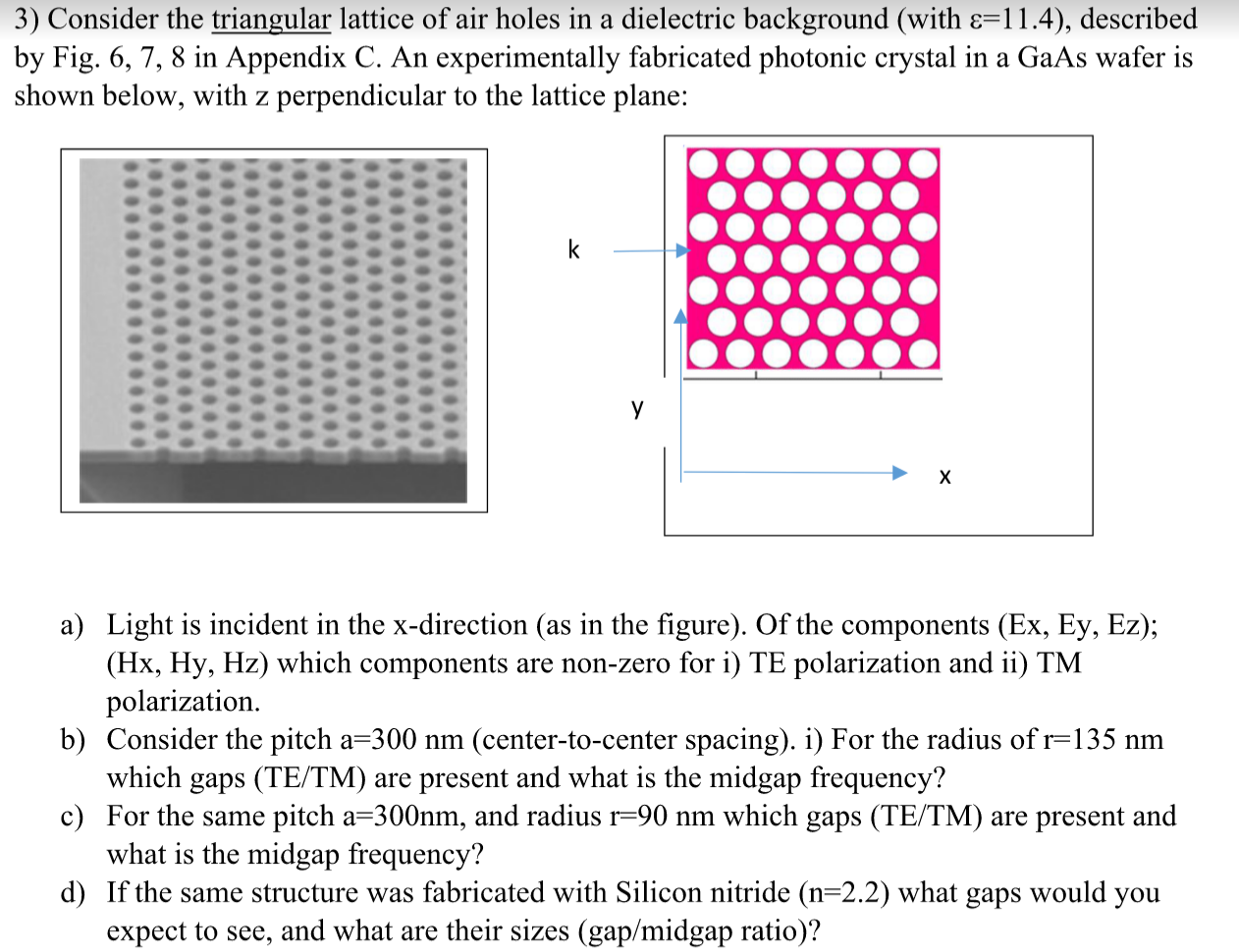 Solved 3) Consider the triangular lattice of air holes in a | Chegg.com