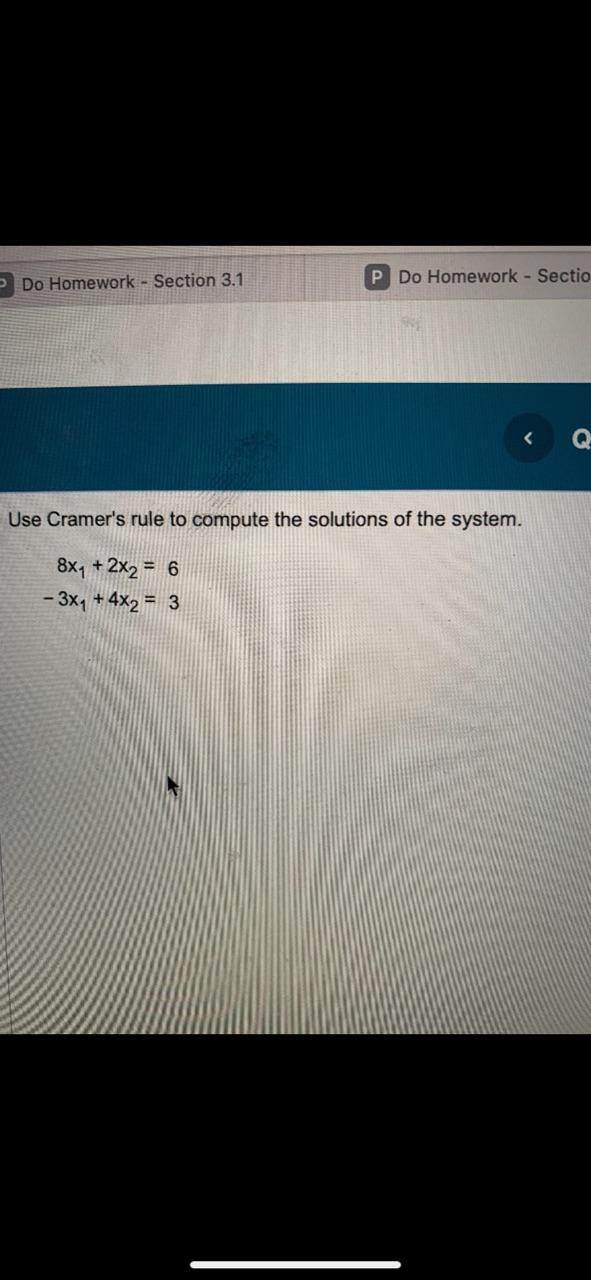 Solved Use Cramer's Rule To Compute The Solutions Of The | Chegg.com