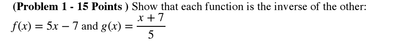 Solved (Problem 1 - 15 Points) Show that each function is | Chegg.com