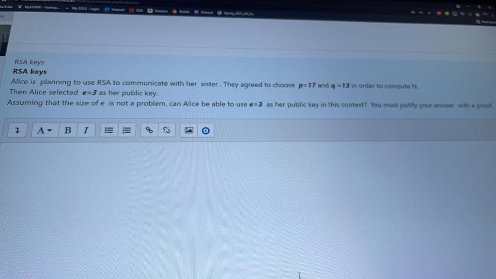 Solved RSA keys Alice is planning to use RSA to communicate | Chegg.com