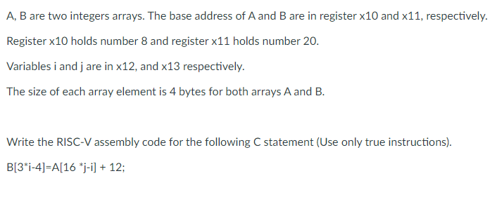 Solved A, B are two integers arrays. The base address of A | Chegg.com