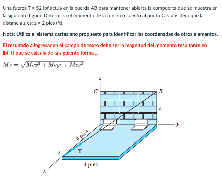 Una fuerza \( T \) = \( 52 \mathrm{lbf} \) actúa en la cuerda \( \mathrm{AB} \) para mantener abierta la compuerta que se mue