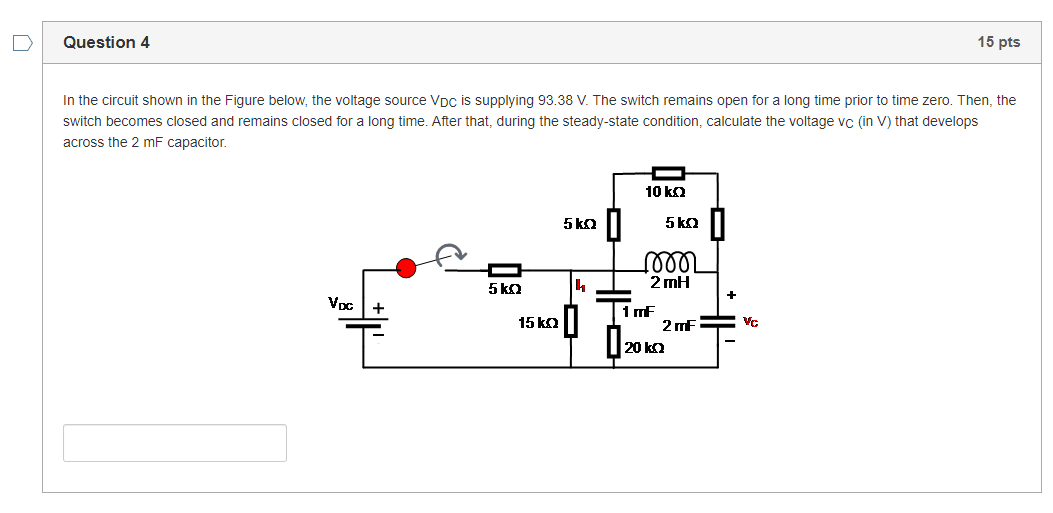 Solved Question 4 15 pts In the circuit shown in the Figure | Chegg.com