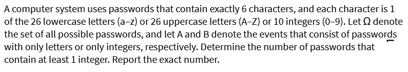 Solved A Computer System Uses Passwords That Contain Exactly | Chegg.com