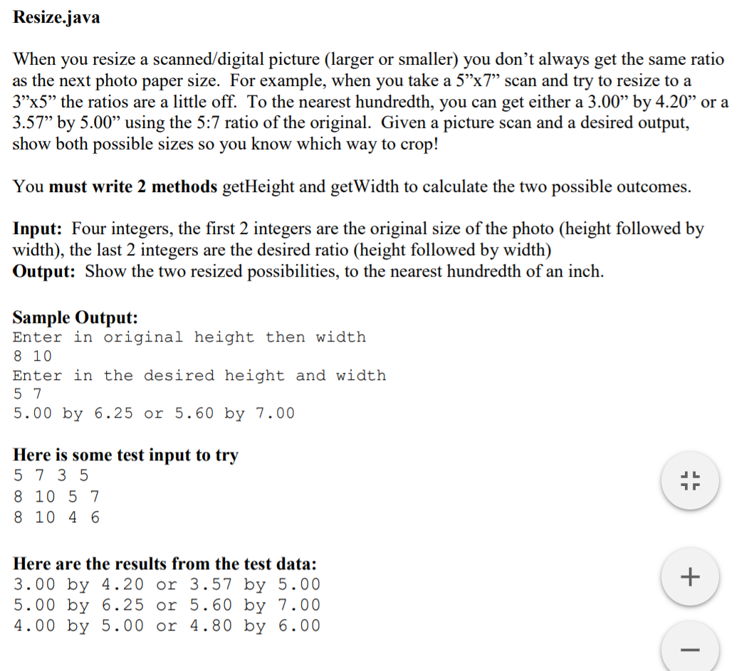 Solved Resize.java When you resize a scanned/digital picture | Chegg.com