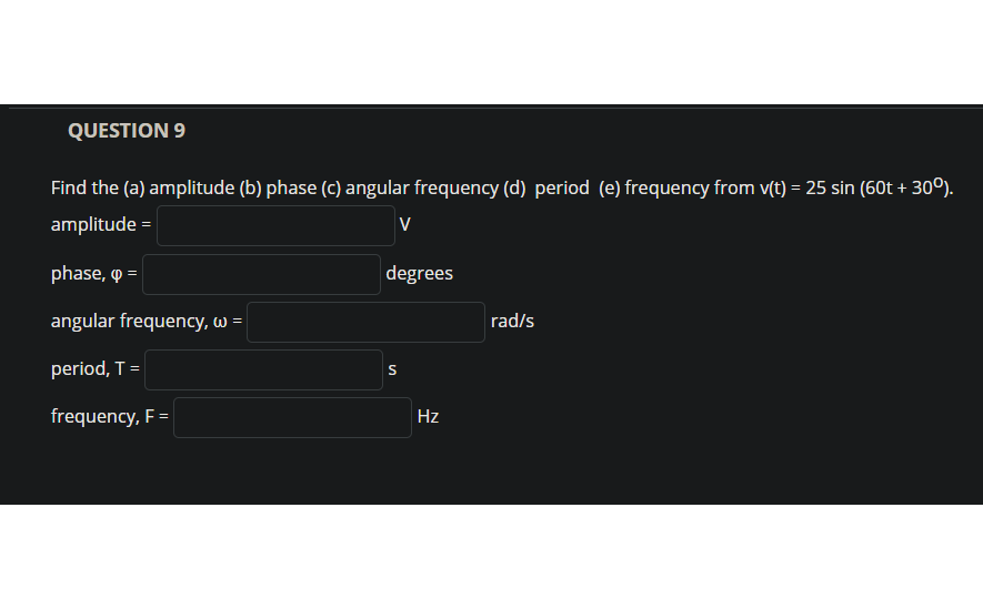 Question 9 Find The A Amplitude B Phase C Chegg Com