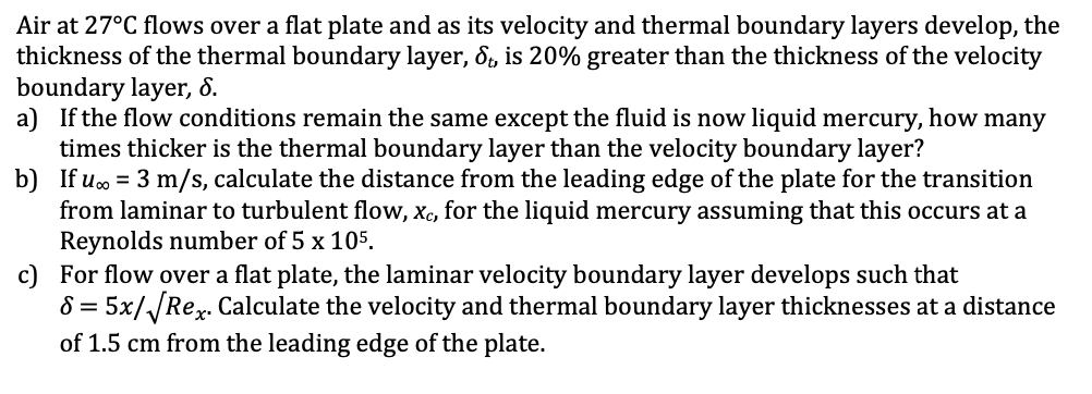 Solved Air at 27∘C flows over a flat plate and as its | Chegg.com