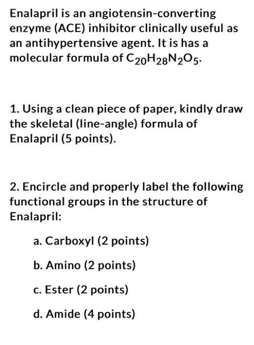 Solved Enalapril Is An Angiotensin-converting Enzyme (ACE) | Chegg.com