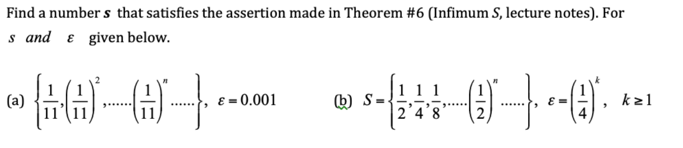 Solved Theorem 6. If m is Inf S and ε>0, then there is at | Chegg.com