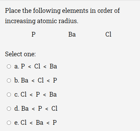 Solved Place the following elements in order of decreasing