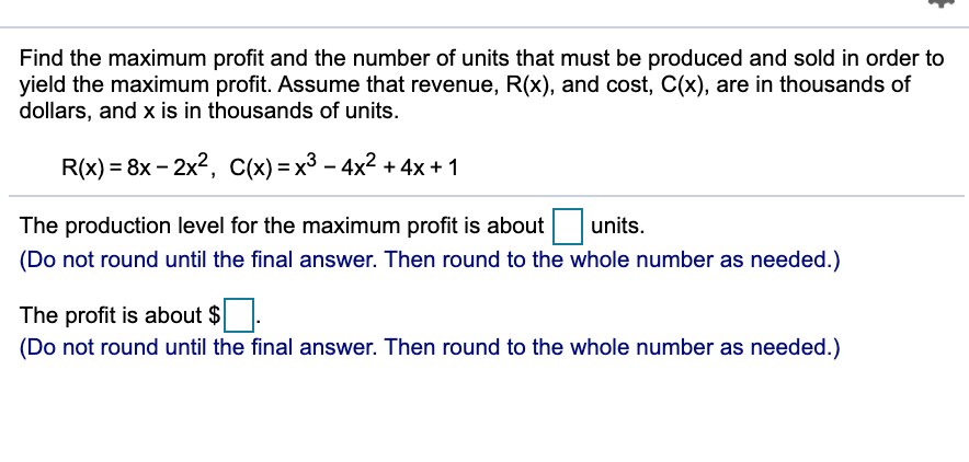 Solved I Find the maximum profit and the number of units | Chegg.com