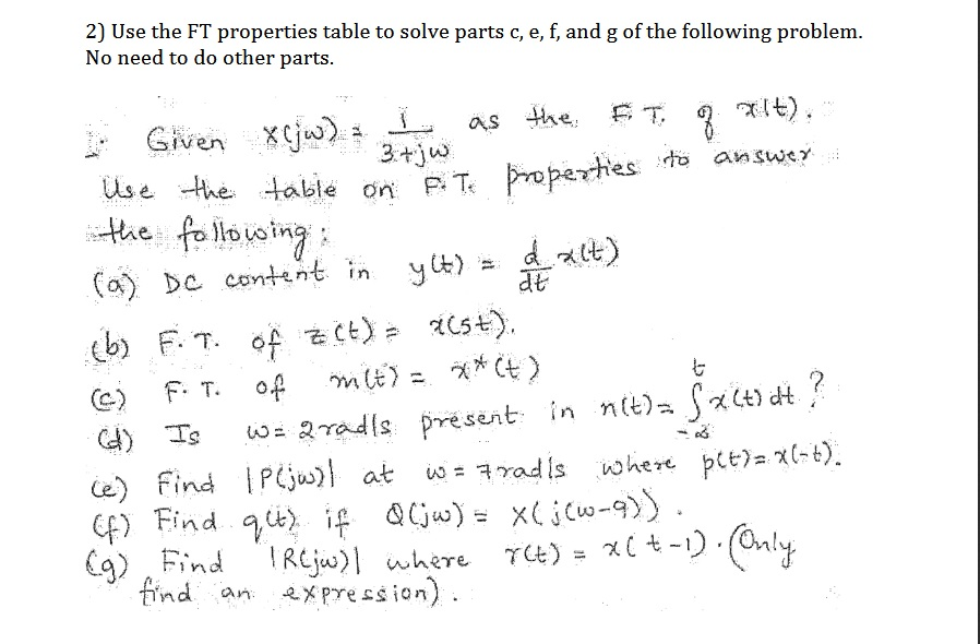 Solved 2 Use The Ft Properties Table To Solve Parts C E Chegg Com