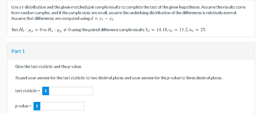 Solved Use a t-distribution and the given matched pair | Chegg.com
