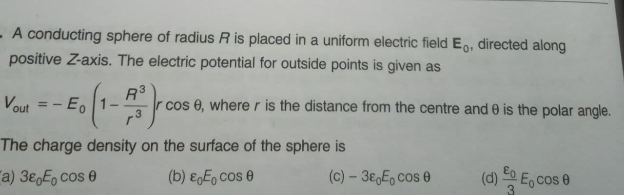 Solved - A conducting sphere of radius R is placed in a | Chegg.com