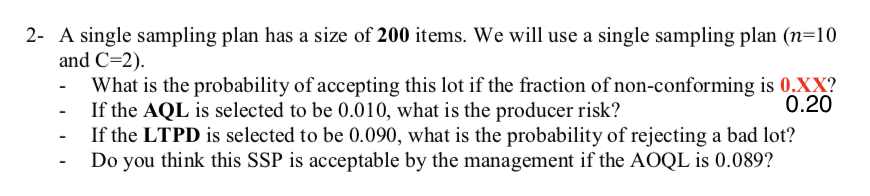 Solved 2- A single sampling plan has a size of 200 items. We | Chegg.com