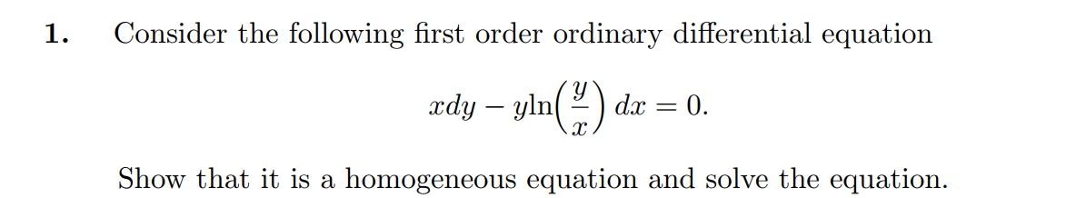 Solved 1. Consider the following first order ordinary | Chegg.com
