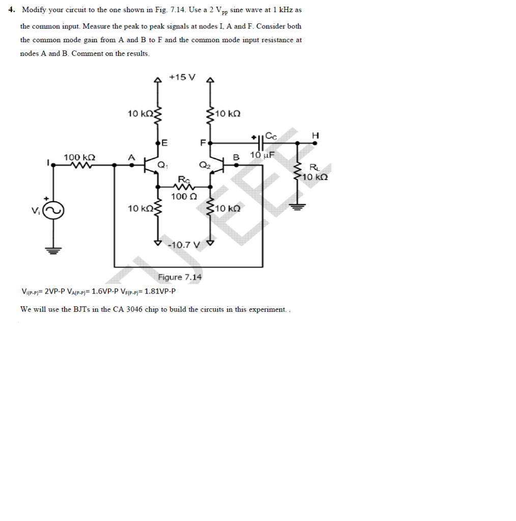 4 Modify Your Circuit To The One Shown In Fig 7 Chegg Com