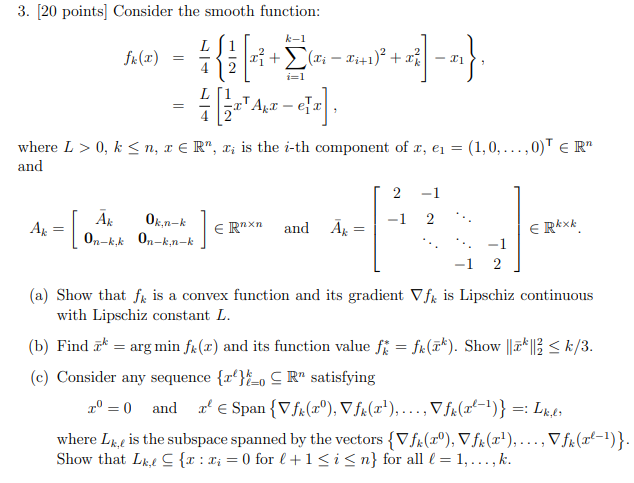 Solved 3. [20 points] Consider the smooth function: k-1 L 42 | Chegg.com