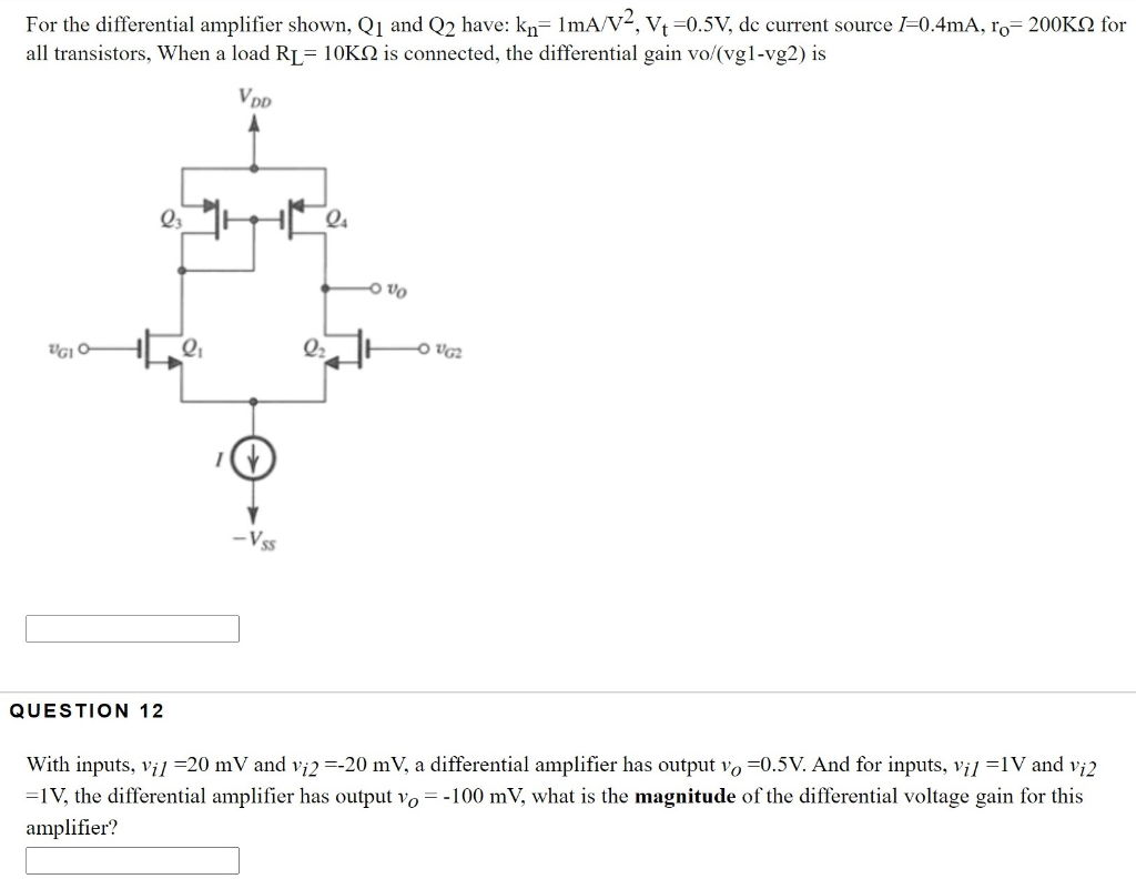 Solved For the differential amplifier shown, Q1 and Q2 have: | Chegg.com