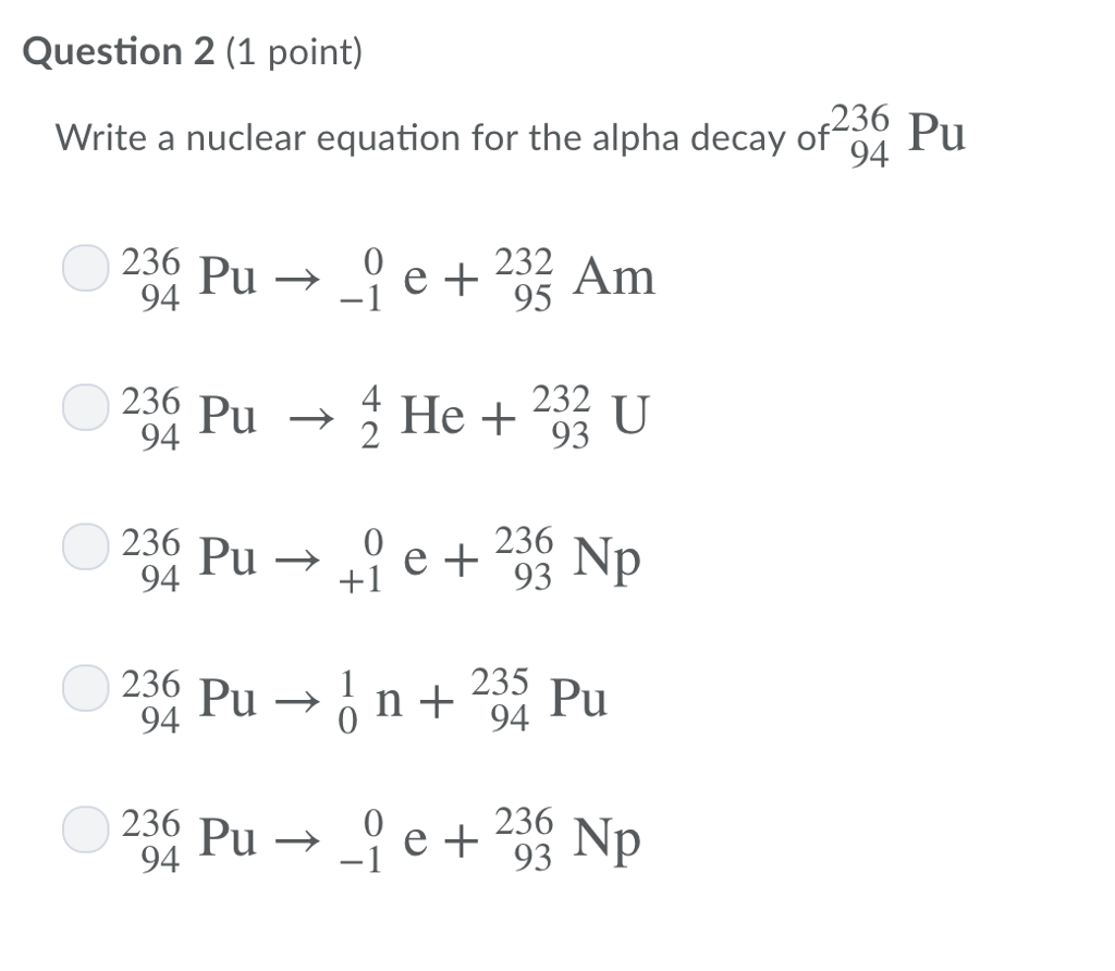 solved-question-2-1-point-write-a-nuclear-equation-for-the-chegg