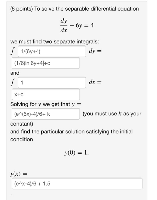 Solved 6 points) To solve the separable differential eqation | Chegg.com