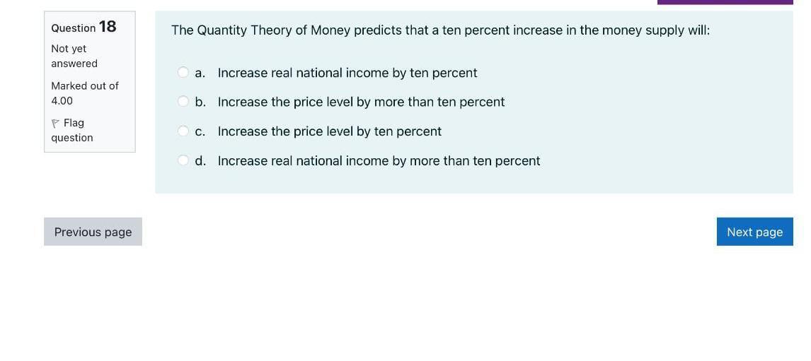 Solved Question 18 The Quantity Theory of Money predicts | Chegg.com