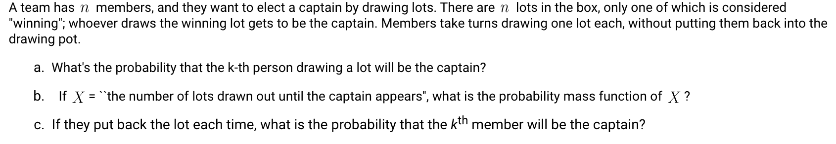 Solved A team has members, and they want to elect a captain | Chegg.com