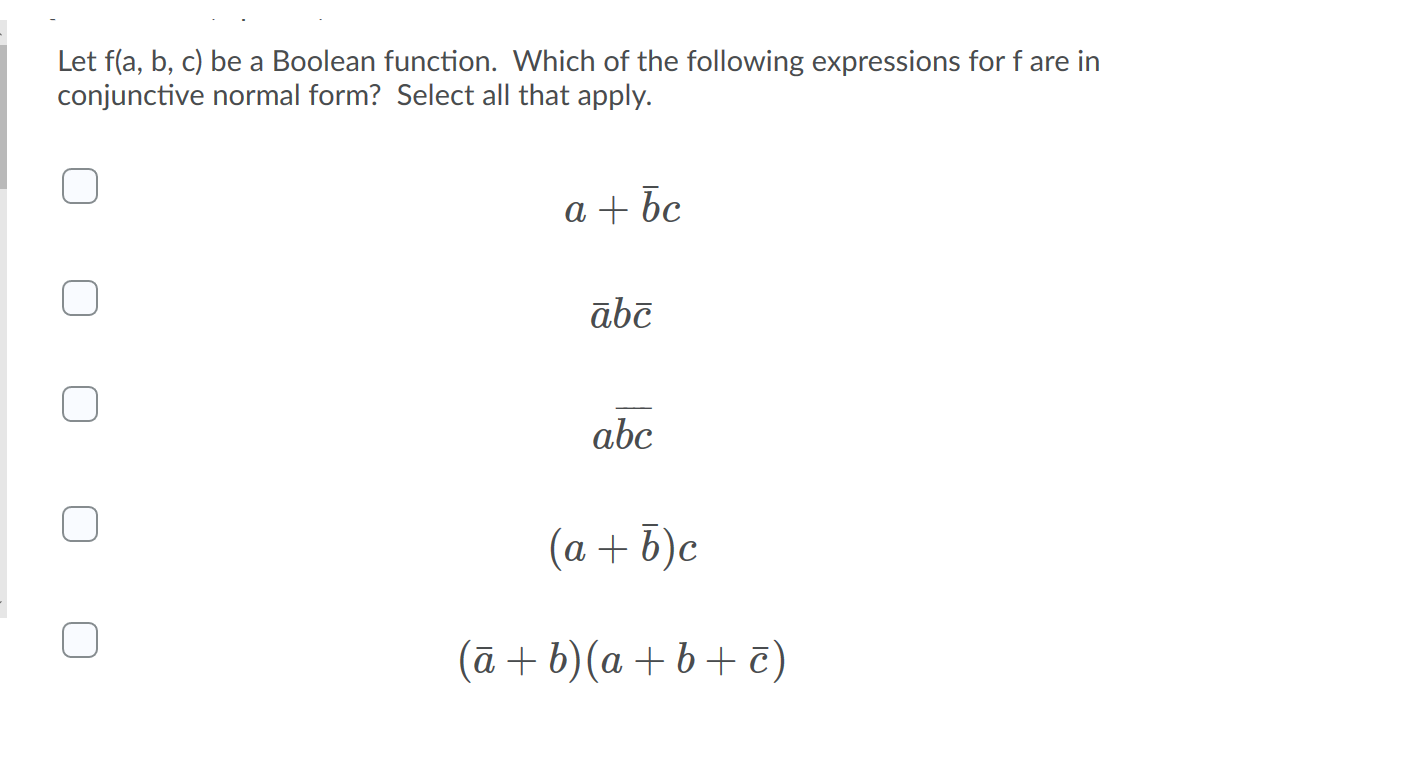 Solved Let F(a, B, C) Be A Boolean Function. Which Of The | Chegg.com