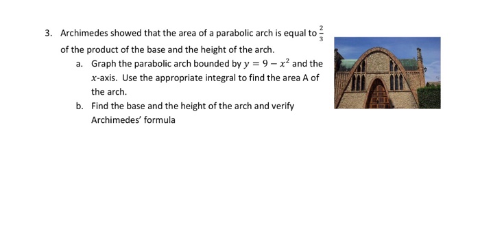 Solved 3. Archimedes showed that the area of a parabolic | Chegg.com