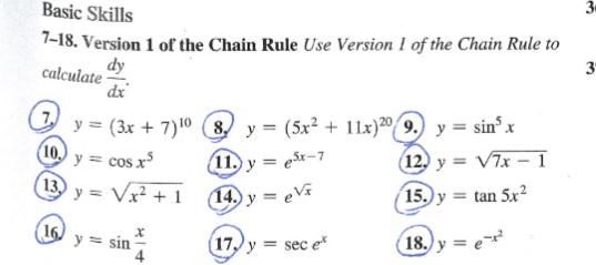 7-18. Version 1 of the Chain Rule Use Version 1 of the Chain Rule to calculate \( \frac{d y}{d x} \) 7. \( y=(3 x+7)^{10} \)